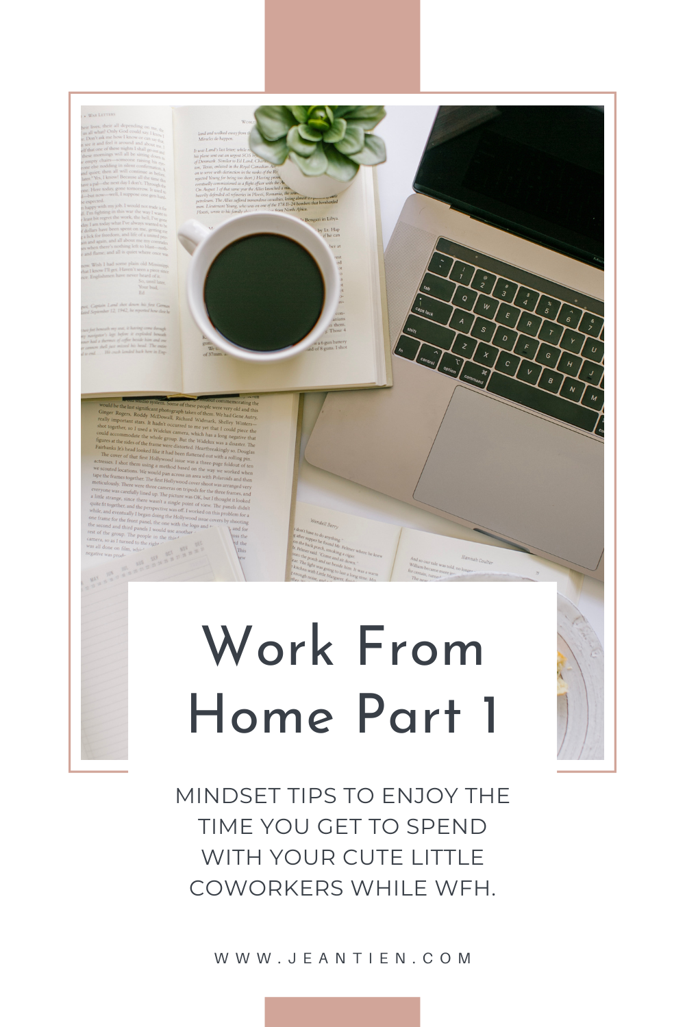 Work from Home Part 1 Blog Post