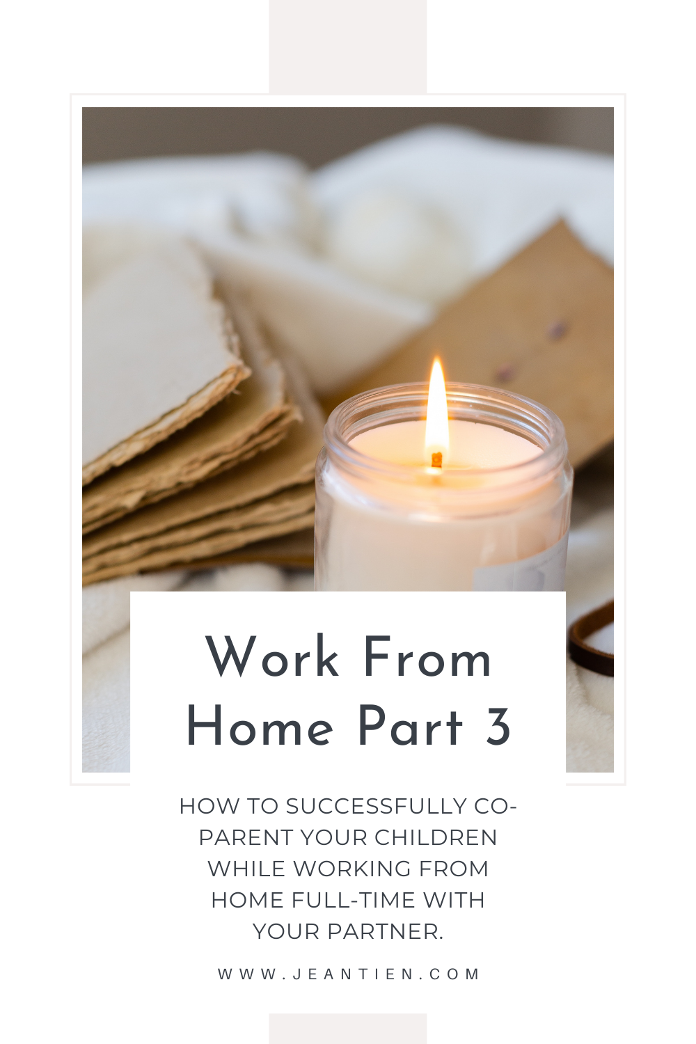 Work From Home Part 3 Blog Post